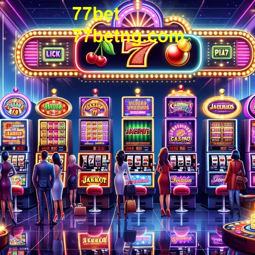 Explore a Emoção dos Jackpots no 77bet